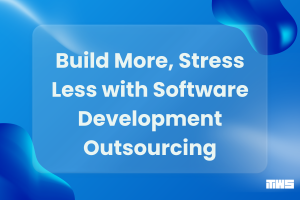 Outsourcing Software Development: Complete Guide + Costs
